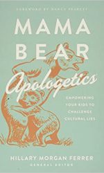 MAMA BEAR APOLOGETICS