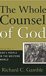 WHOLE COUNSEL OF GOD VOLUME 3