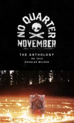NO QUARTER NOVEMBER: ANTHOLOGY AD 2019
