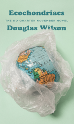 ECOCHONDRIACS: NO QUARTER NOVEMBER NOVEL