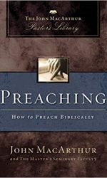 PREACHING: HOW TO PREACH BIBLICALLY