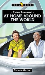 ELAINE TOWNSEND: AT HOME AROUND/WORLD TB
