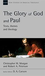 GLORY OF GOD AND PAUL, THE - NSBT