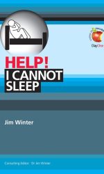 HELP! I CANNOT SLEEP
