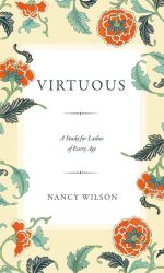 VIRTUOUS:A STUDY FOR LADIES OF EVERY AGE