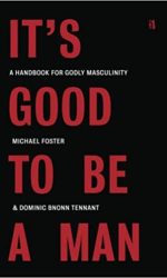 IT'S GOOD TO BE A MAN S/C