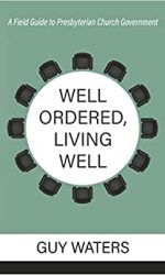 WELL ORDERED, LIVING WELL