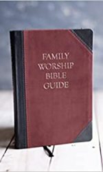 FAMILY WORSHIP BIBLE GUIDE LEATHERLIKE