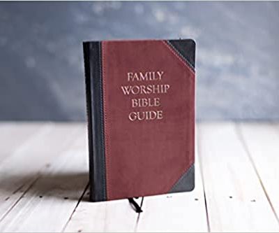 FAMILY WORSHIP BIBLE GUIDE LEATHERLIKE