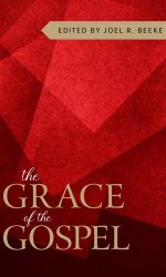 GRACE OF THE GOSPEL