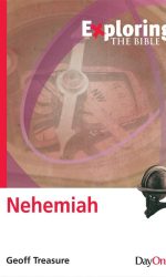 EXPLORING NEHEMIAH