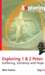 EXPLORING 1 & 2 PETER