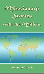 MISSIONARY STORIES