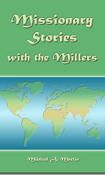 MISSIONARY STORIES