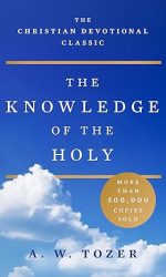 KNOWLEDGE OF THE HOLY