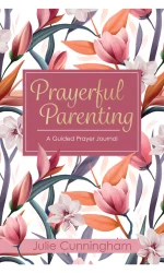 PRAYERFUL PARENTING JOURNAL