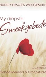 MY DIEPSTE SMEEKGEBEDE