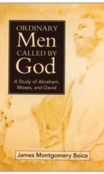 ORDINARY MEN CALLED BY GOD