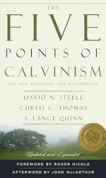 FIVE POINTS OF CALVINISM 2nd ed