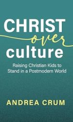 CHRIST OVER CULTURE