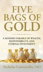 FIVE BAGS OF GOLD