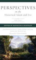 PERSPECTIVES ON THE HISTORICAL ADAM