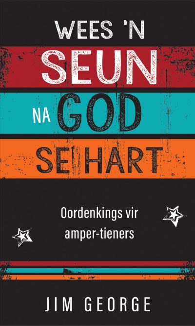 WEES 'n SEUN NA GOD SE HART