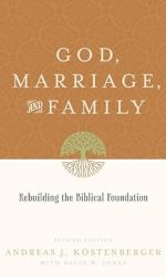 GOD, MARRIAGE AND FAMILY