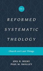 REFORMED SYSTEMATIC THEOL V4: CHURCH