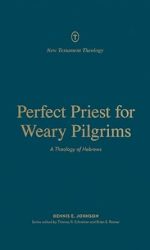 PERFECT PRIEST FOR WEARY PILGRIMS