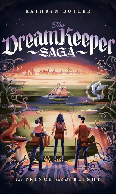 PRINCE & THE BLIGHT- DREAM KEEPER SAGA 2