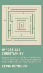 IMPOSSIBLE CHRISTIANITY