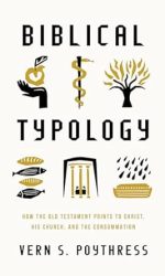 BIBLICAL TYPOLOGY