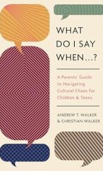 WHAT DO I SAY WHEN...?