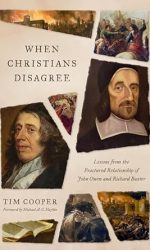 WHEN CHRISTIANS DISAGREE