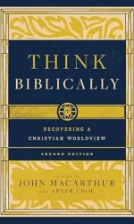 THINK BIBLICALLY