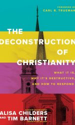 DECONSTRUCTION OF CHRISTIANITY, THE