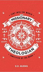 MISSIONARY-THEOLOGIAN, THE