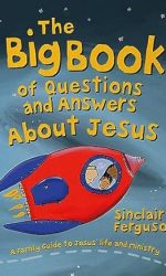 BIG BOOK OF Q&A ABOUT JESUS