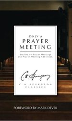 ONLY A PRAYER MEETING