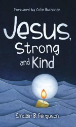 JESUS STRONG AND KIND