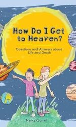 HOW DO I GET TO HEAVEN?