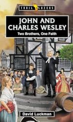 JOHN & CHARLES WESLEY: TWO BROTHERS TB