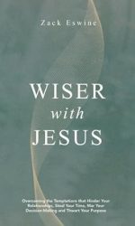 WISER WITH JESUS