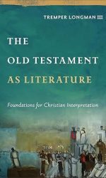 OLD TESTAMENT AS LITERATURE