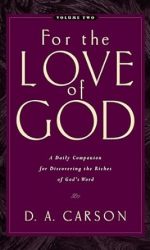 FOR THE LOVE OF GOD VOLUME 2