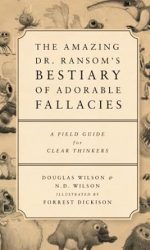 AMAZING DR RANSOM'S BESTIARY/FALLACIES