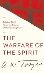 WARFARE OF THE SPIRIT, THE