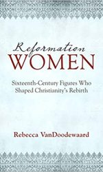 REFORMATION WOMEN
