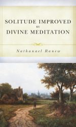 SOLITUDE IMPROVED BY DIVINE MEDITATION